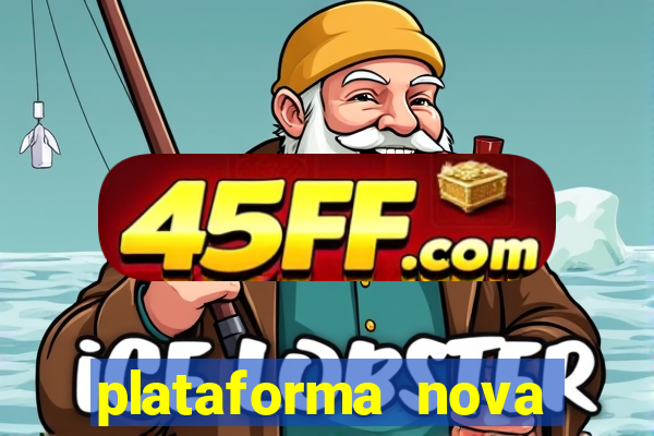 plataforma nova para jogar fortune tiger